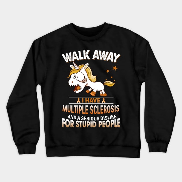 funny multiple sclerosis grumpy unicorn warrior Crewneck Sweatshirt by TeesCircle